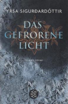 Das gefrorene Licht : Island-Krimi.