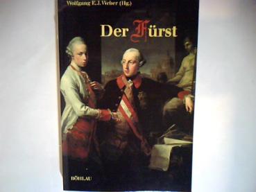 Der Fürst: Ideen Und Wirklichkeiten in Der Europäischen Geschichte