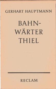 Bahnwärter Thiel. Novellistische Studie