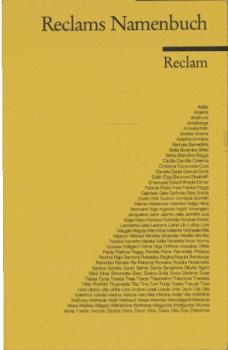 Reclams Namenbuch : deutsche und fremde Vornamen nach Herkunft und Bedeutung erklärt.