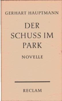 Der Schuss im Park : Novelle.