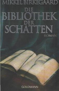 Die Bibliothek der Schatten : Roman.
