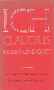 Ich, Claudius, Kaiser und Gott.