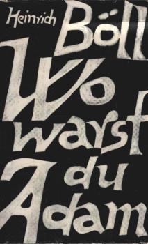 Wo warst du, Adam : Roman.