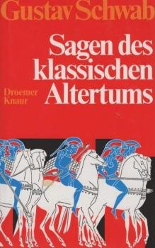 Die schönsten Sagen des klassischen Altertums