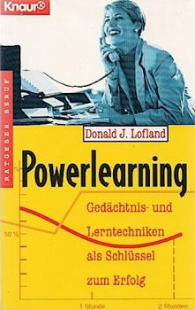 Powerlearning : mit Gedächtnistraining und Lerntechniken zum Erfolg.