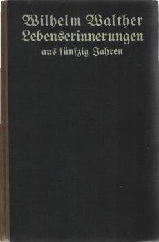 Lebenserinnerungen aus 50 Jahren.