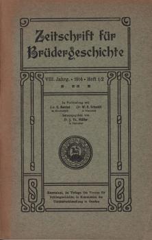Zeitschrift für Brüdergeschichte; 8. Jahrgang 1914, Heft 1/2