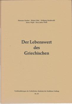 Der Lebenswert des Griechischen.