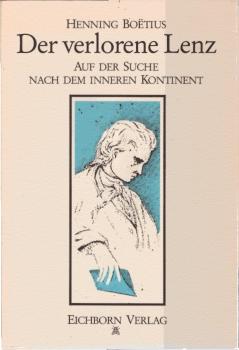 Der verlorene Lenz : auf d. Suche nach d. inneren Kontinent.