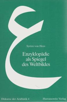 Enzyklopädie als Spiegel des Weltbildes : Qazwinis Wunder der Schöpfung: eine Naturkunde des 13. Jahrhunderts.