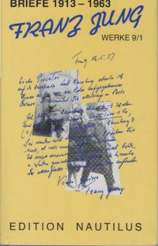 Jung, Franz: Werke; Teil: 9.