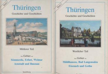 Thüringen. Geschichte und Geschichten. 2 Bände.