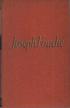 Joseph Fouché : Bildnis e. polit. Menschen.