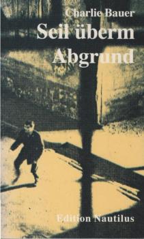 Seil überm Abgrund.
