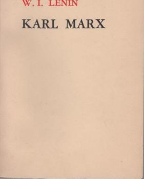 Karl Marx : (kurzer biograph. Abriss mit e. Darlegung d. Marxismus).