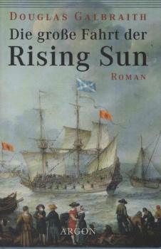 Die große Fahrt der Rising Sun : Roman.