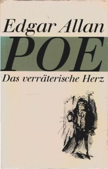 Das verräterische Herz : 13 Erzählungen.