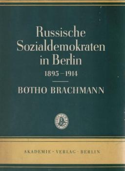 Russische Sozialdemokraten in Berlin 1895-1914.