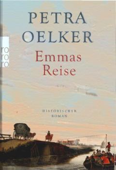 Emmas Reise : historischer Roman.