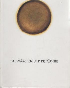 Das Märchen und die Künste