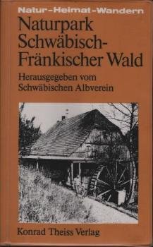 Naturpark Schwäbisch-Fränkischer Wald.