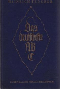 Das deutsche ABC. Ein Volksgeschichtlein