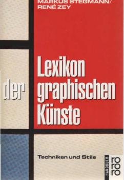 Lexikon der graphischen Künste : Techniken und Stile.