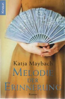 Melodie der Erinnerung : Roman.