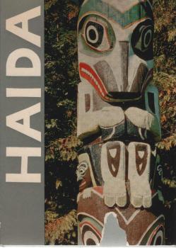 Haida, Bella Coola : Indian. Totempfähle in Nordwest-Amerika / Valerie-Vera Schulz. [Die Mythen wurden von der Verfasserin ins Deutsche übersetzt]