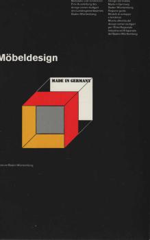 Möbeldesign. Made in Germany. Zentrum Baden-Württemberg. Maßstäbe und Tendenzen. Design del mobile. Made in Germany. Baden-Württemberg, Regione guida. Modelli di sviluppo e tendenze.