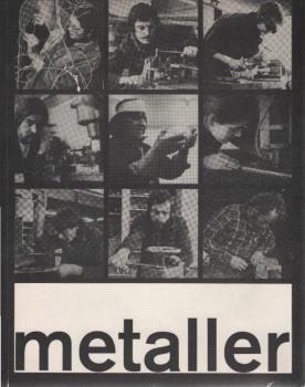 Praxis und Theorie der Metallplastik an der Gesamthochschule Kassel : [d. Katalog erscheint aus Anlass d. Ausstellung Die Metaller, Praxis u. Theorie d. Metallplastik an d. Gesamthochsch. Kassel, April - Mai 1977].
