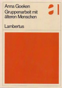 Gruppenarbeit mit älteren Menschen : e. Werkbuch.