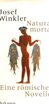 Natura morta : eine römische Novelle.