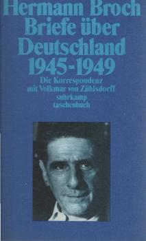 Briefe über Deutschland : 1945 - 1949 ; d. Korrespondenz mit Volkmar von Zühlsdorff.