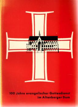 100 Jahre evangelischer Gottesdienst im Altenberger Dom.