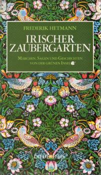 Irischer Zaubergarten : Märchen, Sagen u. Geschichten von d. Grünen Insel.
