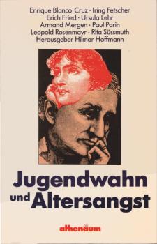 Jugendwahn und Altersangst.