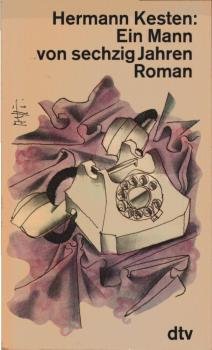 Ein Mann von sechzig Jahren : Roman.