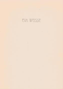 Eva Weisse. Erster Katalog 1987