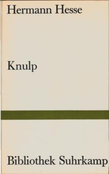 Knulp : 3 Geschichten aus d. Leben Knulps.
