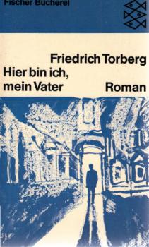 Hier bin ich, mein Vater : Roman.