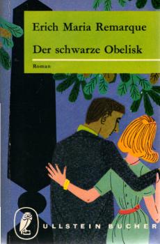 Der schwarze Obelisk : Geschichte e. verspäteten Jugend. Roman.