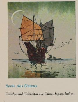 Seele des Ostens : Gedichte u. Sentenzen aus China, Japan, Indien.