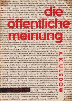 Die öffentliche Meinung : Eine Studie zum geistigen Leben d. sozialistischen Gesellschaft.