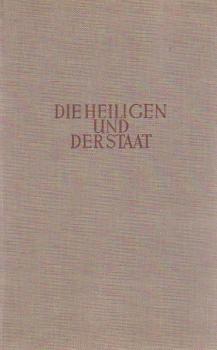 Stratmann, Franziskus Maria: Die Heiligen und der Staat; Teil: Bd. 4., Leo der Grosse; Die Heiligen und die Barbaren.