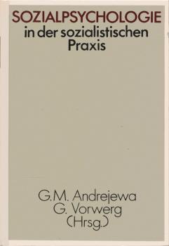 Sozialpsychologie in der sozialistischen Praxis.