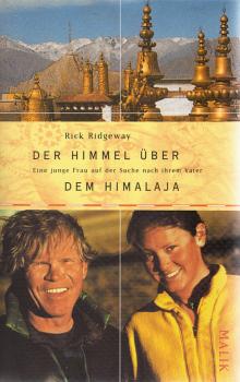 Der Himmel über dem Himalaja : eine junge Frau auf der Suche nach ihrem Vater.