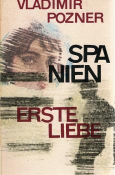 Spanien, erste Liebe : Erzählung.