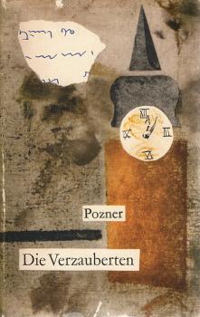 Die Verzauberten : Roman.